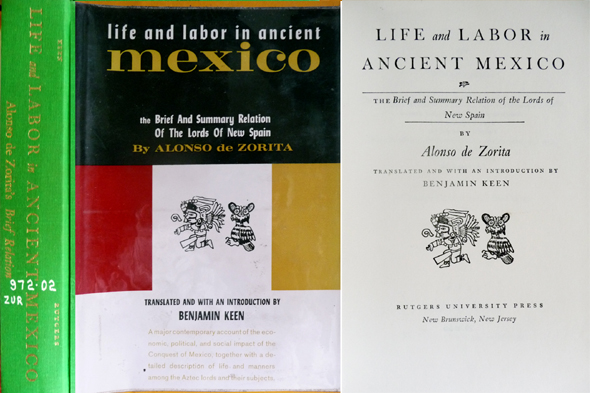 Life and Labor in Ancient Mexico. The "Brief and Summary …