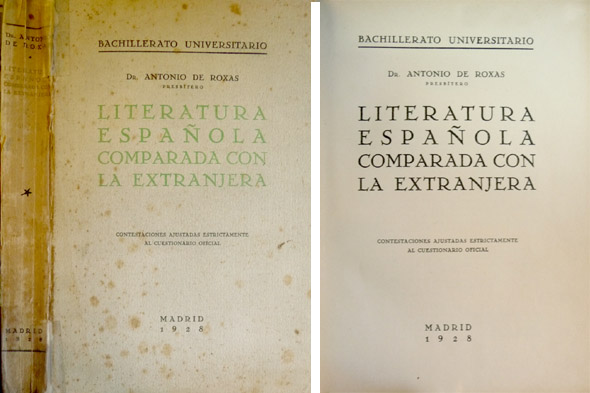 Literatura española comparada con la extranjera. Contestaciones ajustadas estrictamente al …