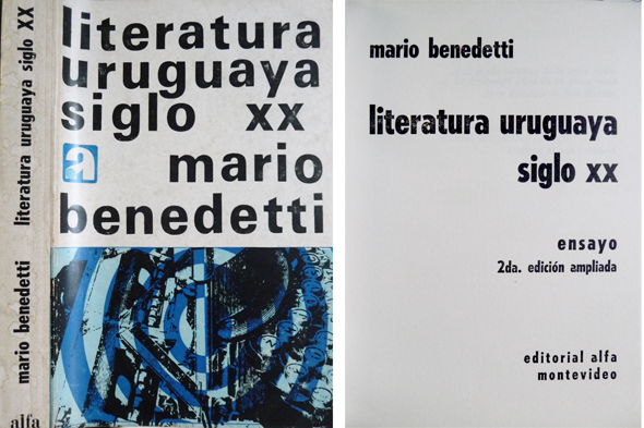 Literatura Uruguaya del Siglo XX. Ensayo. Segunda edición ampliada.
