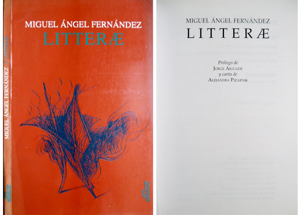 Litterae. [1956-1995]. Prólogo de Jorge Aiguadé y carta de Alejandra …