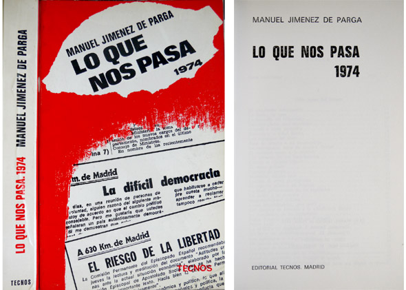 Lo que nos pasa. 1974.