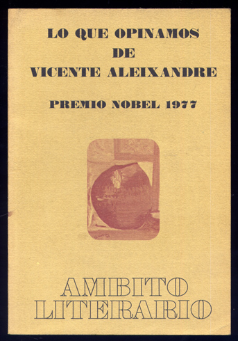 Lo que opinamos de Vicente Aleixandre. [Textos de Manuel Andújar, …