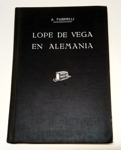 Lope de Vega en Alemania. Traducción de la obra alemana …