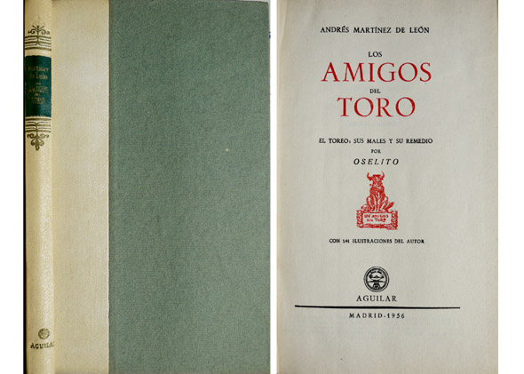 Los Amigos del Toro. El Toreo: sus males y su …