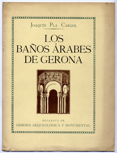 Los Baños Árabes de Gerona.