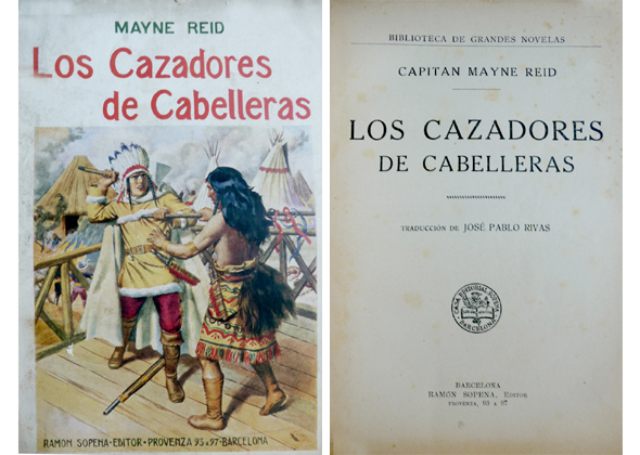 Los cazadores de cabelleras. Novela.