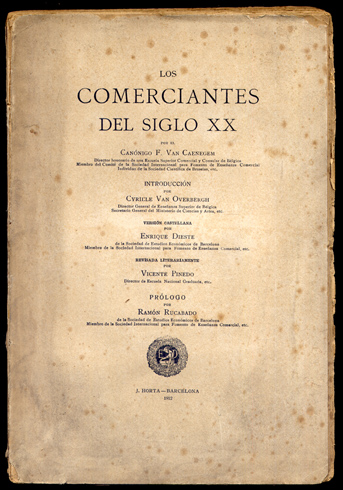 Los Comerciantes del Siglo XX. Introducción de Cyrille Van Overbergh. …