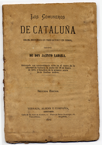 Los Comuneros de Cataluña. Drama histórico en tres actos y …