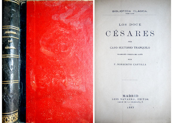 Los Doce Césares. Traducción directa del latín por F. Norberto …