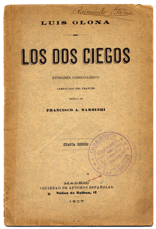 Los dos ciegos. Entremés cómico-lírico arreglado del francés por.
