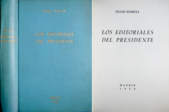 Los Editoriales del Presidente (de Ferrocarriles de España). Prólogo de …