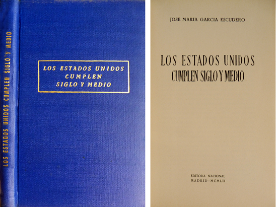 Los Estados Unidos cumplen Siglo y Medio.