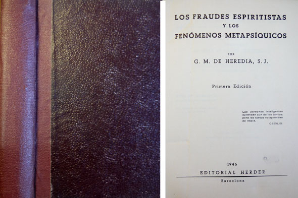 Los fraudes espiritistas y los fenómenos metapsíquicos. Prólogo de Alfonso …