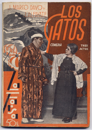Los Gatos. Comedia en tres actos.