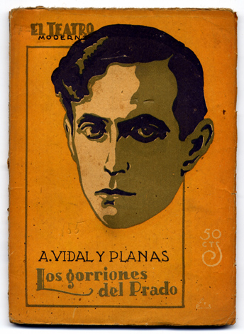 Los gorriones del Prado. Drama en cinco actos.