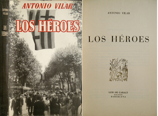 Los héroes.