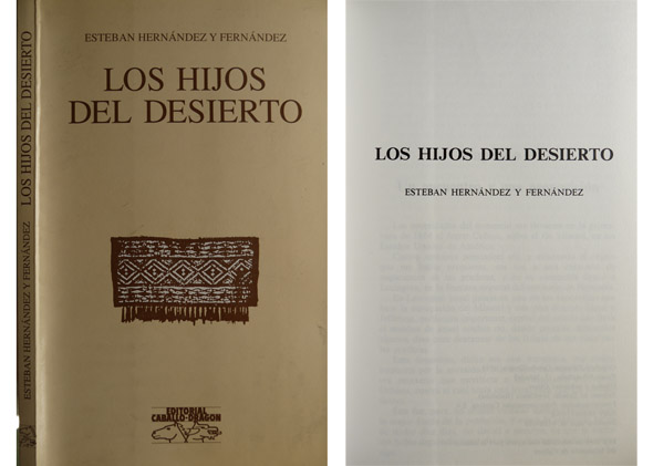 Los hijos del desierto. Recuerdos de un viaje por la …