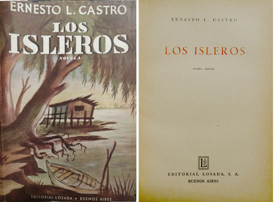 Los Isleros. Novela.