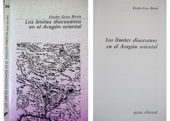 Los límites diocesanos en el Aragón oriental.