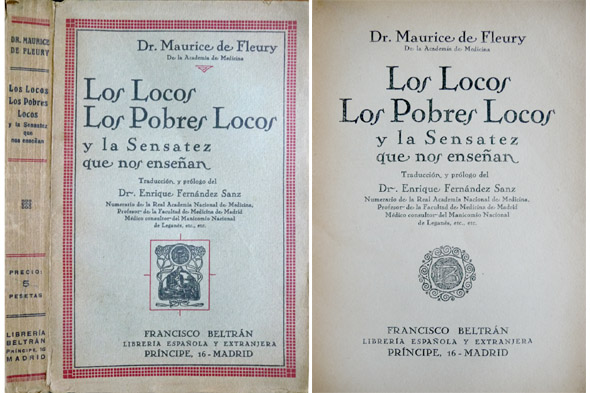 Los Locos. Los pobres locos y la sensatez que nos …
