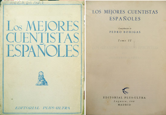 Los mejores cuentistas españoles.Tomo II (De Silverio Lanza a Carmen …
