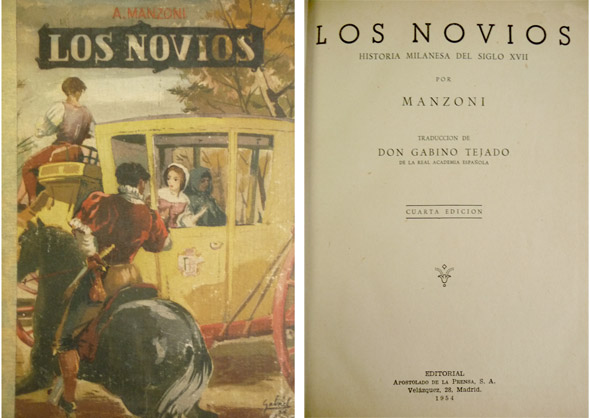 Los novios. Historia milanesa del siglo XVII. Traducción de Don …