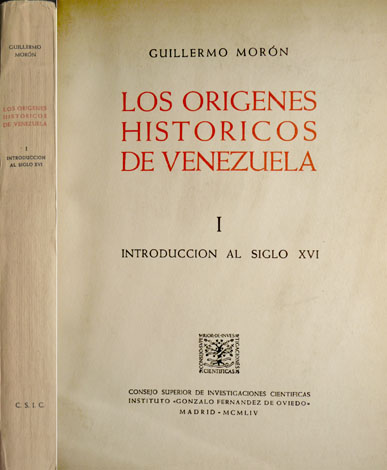 Los Orígenes Históricos de Venezuela. I: Introducción al Siglo XVI.