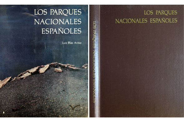 Los Parques Nacionales Españoles. Prólogo de Francisco Ortuño Medina.