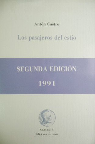 Los pasajeros del estío. Poemas.