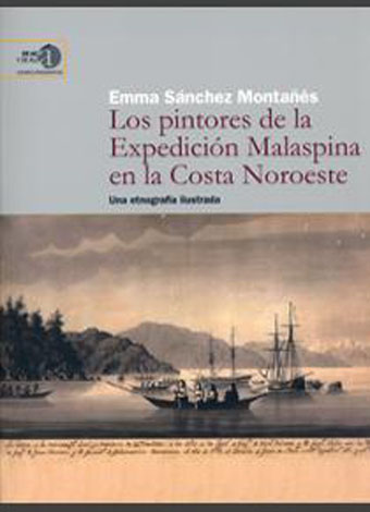 Los Pintores de la Expedición Malaspina en la Costa Noroeste: …