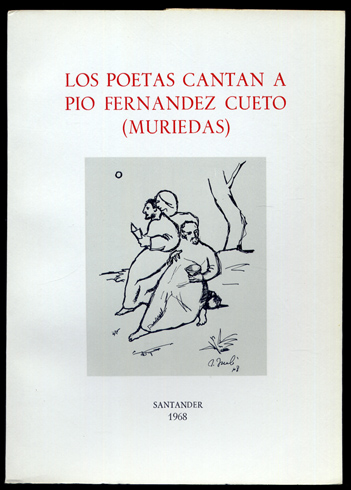 Los Poetas cantan a Pío Fernández Cueto. Homenaje Nacional por …