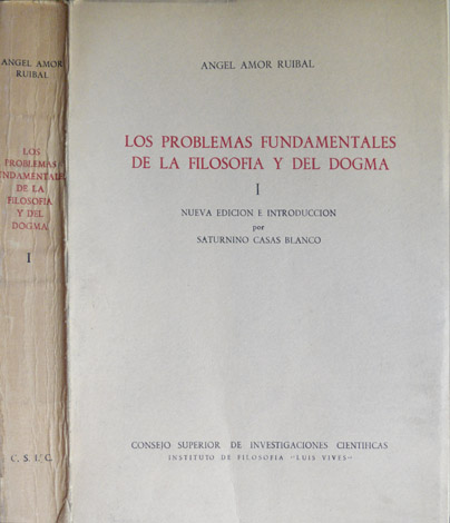 Los problemas fundamentales de la Filosofía y del Dogma. Nueva …