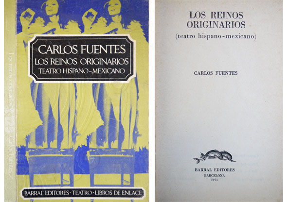 Los reinos originarios. Teatro hispano-mexicano.