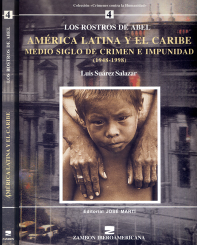 Los Rostros de Abel. América Latina y el Caribe. Medio …