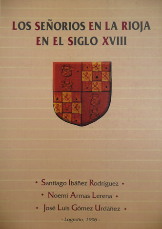 Los Señoríos en la Rioja en el Siglo XVIII.