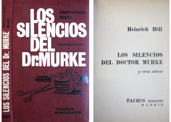 Los silencios del Doctor Murke y otras sátiras. Versión española …