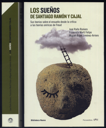 Los Sueños de Santiago Ramón y Cajal. Sus teorías sobre …