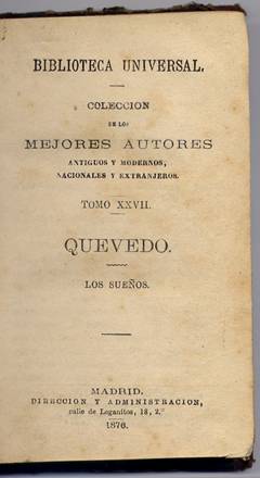Los Sueños. [El sueño de las calaveras. El alguacil alguacilado. …