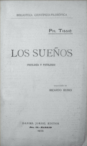 Los Sueños. Fisiología y Patología. Traducción de Ricardo Rubio.