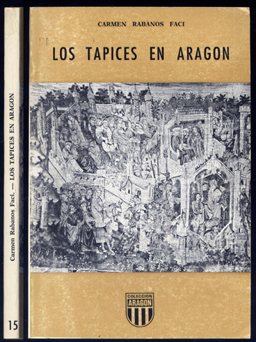 Los Tapices en Aragón.