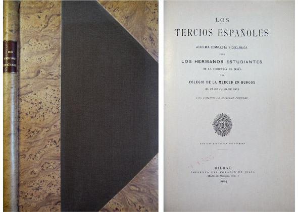 Los Tercios Españoles. Academia compuesta y declamada por los Hermanos …