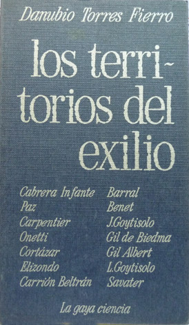 Los Territorios del Exilio. Textos sobre literatura hispanoamericana.