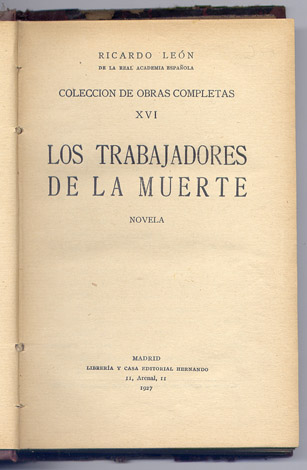 Los trabajadores de la muerte. Novela.