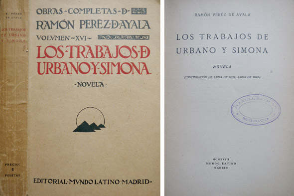 Los trabajos de Urbano y Simona. Novela.