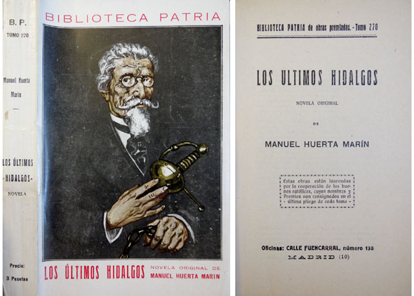 Los últimos hidalgos. Novela original.