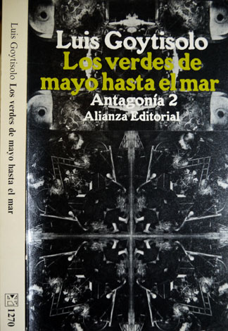 Los verdes de mayo hasta el mar. Antagonía 2.