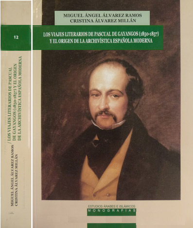 Los viajes literarios de Pascual de Gayangos (1850-1857) y el …