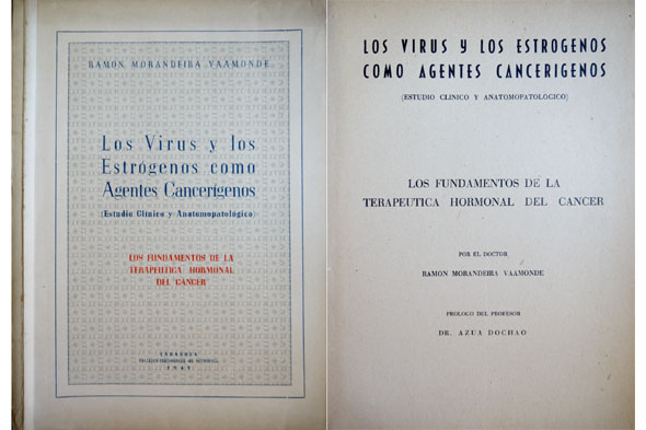 Los Virus y los Estrógenos como Agentes Cancerígenos. Estudio Clínico …