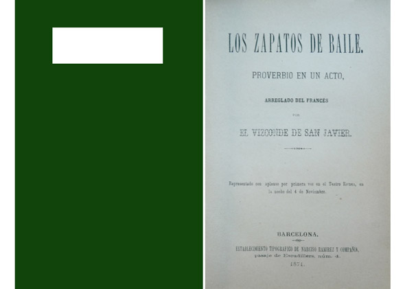 Los zapatos de baile. Proverbio en un acto. Arreglado del …