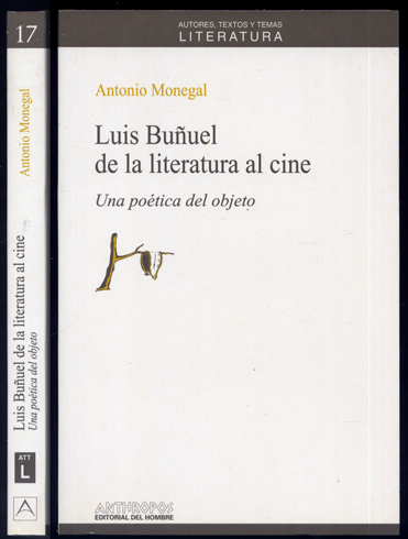 Luis Buñuel de la Literatura al Cine. Una poética del …